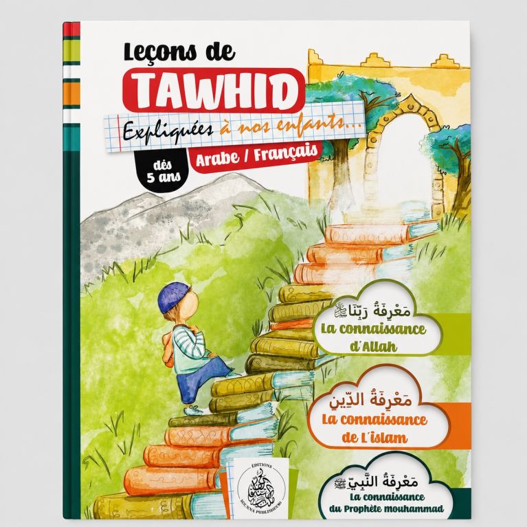 Leçons de Tawhid expliquées à nos enfants – Arabe/Français – Garçons dès 5 ans