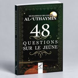 48 Questions Sur Le Jeûne - Edition Al hadîth
