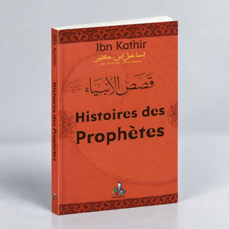 Histoires Des Prophètes - Ibn Kathir - Format de Poche- Edition Universelle