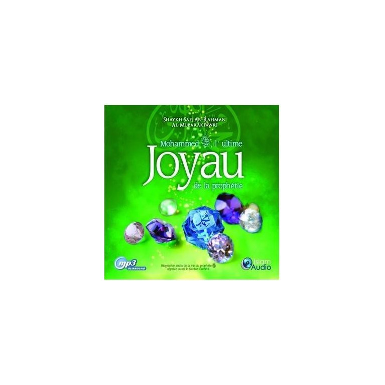 MP3 - Mohammed , L'Ultime Joyau De La Prophètie - Islam Audio MP3 - Mohammed , L'Ultime Joyau De La Prophètie - Islam Audio