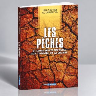 Les Péchés : Leurs Effets Néfastes Sur L'Individu Et La Société - Edition DarAlMuslim