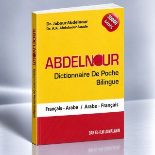 Dictionnaire de Poche Bilingue Abdelnour : Fr/Ar - Ar/Fr 35000 Mots - Edition Dar El Ilm Lilmalayin