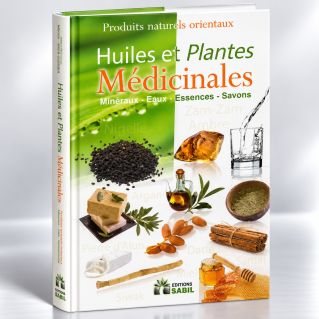 Huiles et Plantes Médicinales - Edition Sana