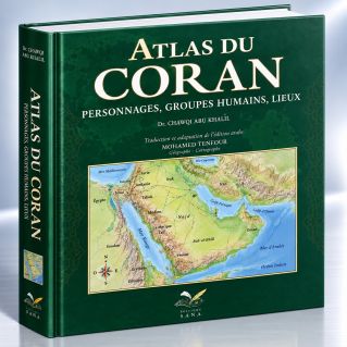Atlas Du Coran - Edition Sana