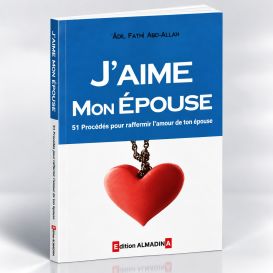 J'Aime Mon Épouse - Edition Al Madina
