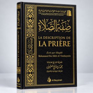 La Description de la Prière - Shaykh Outhaymin - Edition Al Bayyinah - 3304