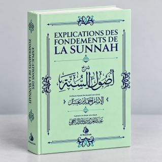 Explication des Fondements de la Sunnah - Shaykh Ar-Rajihi - Edition Al Bayyinah