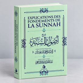 Explication des Fondements de la Sunnah - Shaykh Ar-Rajihi - Edition Al Bayyinah