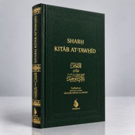 Sharh Kitab At-Tawhid - Cheikh Fawzan - Edition Al Bayyinah