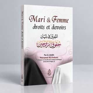 Mari et Femme - Droits et Devoirs - Cheikh Ferkous - Edition Ibn Badis