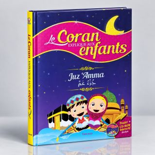 Le Coran Expliqué aux Enfants - Juz Amma - Poster et Stickers Inclus - Edition Tawhid