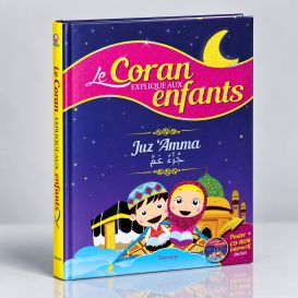 Le Coran Expliqué aux Enfants - Juz Amma - Poster et Stickers Inclus - Edition Tawhid