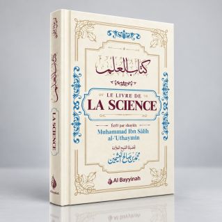 Le Livre de la Science - Cheikh Outhaymin - EditionAl Bayyinah - 3483