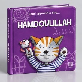 Sami Apprend A Dire ... Hamdoulillah - Edition Tawhid