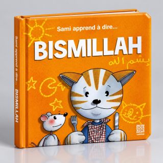 Sami Apprend A Dire ... Bismillah - Edition Tawhid