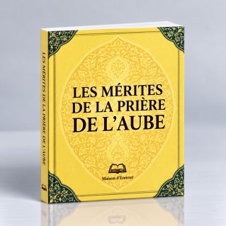 Les Mérites De La Prière De L'Aube - Format de Poche 8 x 10 cm - Edition Ennour 