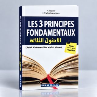 Les 3 Principes Fondamentaux - Format de Poche - Cheikh Abdel Wahab - Edition DarAlMuslim