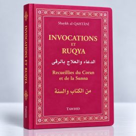 Invocation et Ruqya - Edition Tawhid
