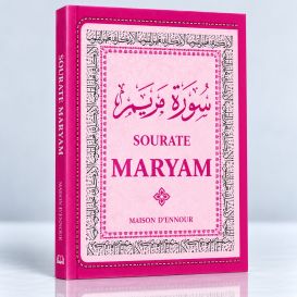 Sourate Maryam - Arabe/Français/Phonétique - Format de Poche 8 x 10 cm -Edition Ennour 