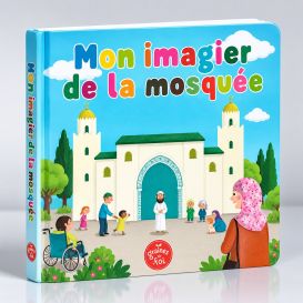 Mon Imagier De La Mosquée - Edition Graines De Foi