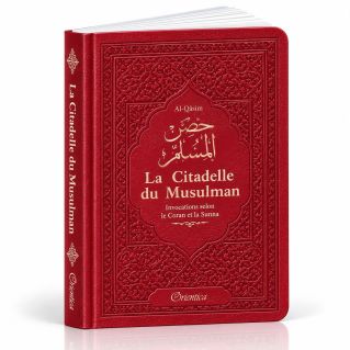 Citadelle Du Musulman - Bordeaux - Francais Arabe Phonétique - Edition Orientica