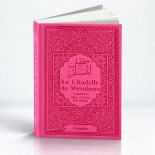 Citadelle Du Musulman - Rose - Francais Arabe Phonétique - Edition Orientica
