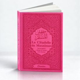 Citadelle Du Musulman - Rose - Francais Arabe Phonétique - Edition Orientica