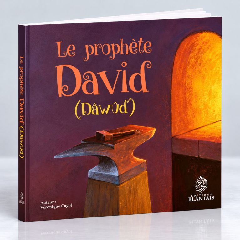 Le Prophète David- Dâwûd - Edition Maison d'Ennour