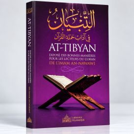 At-Tibyân - Exposé des Bonnes Manières pour les Lecteurs du Coran - Imam An-Nawawî- Editions Imam Malik