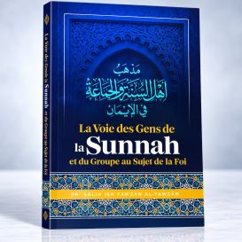 La Voie Des Gens De La Sunnah Et Du Groupe Au Sujet De La Foi - Cheikh Ibn Fawzan Al-Fawzan- Edition Ibn Badis
