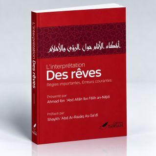 L'interprétation Des Rêves, Règles Importantes, Erreurs Courantes - Edition Tawbah