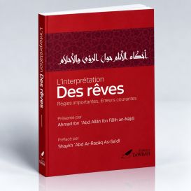 L'interprétation Des Rêves, Règles Importantes, Erreurs Courantes - Edition Tawbah