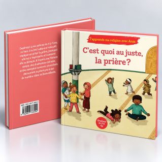 C'est Quoi Au Juste, La Prière - Edition Graines De Foi