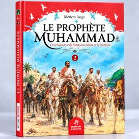 Le Prophète Muhammad N°2 - Mehmet Dogru - Edition Maison d'Ennour