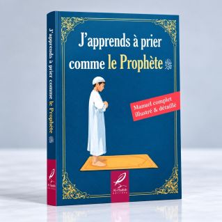 J'Apprends à Prier Comme le Prophète- Garçon - Edition Al Hadith
