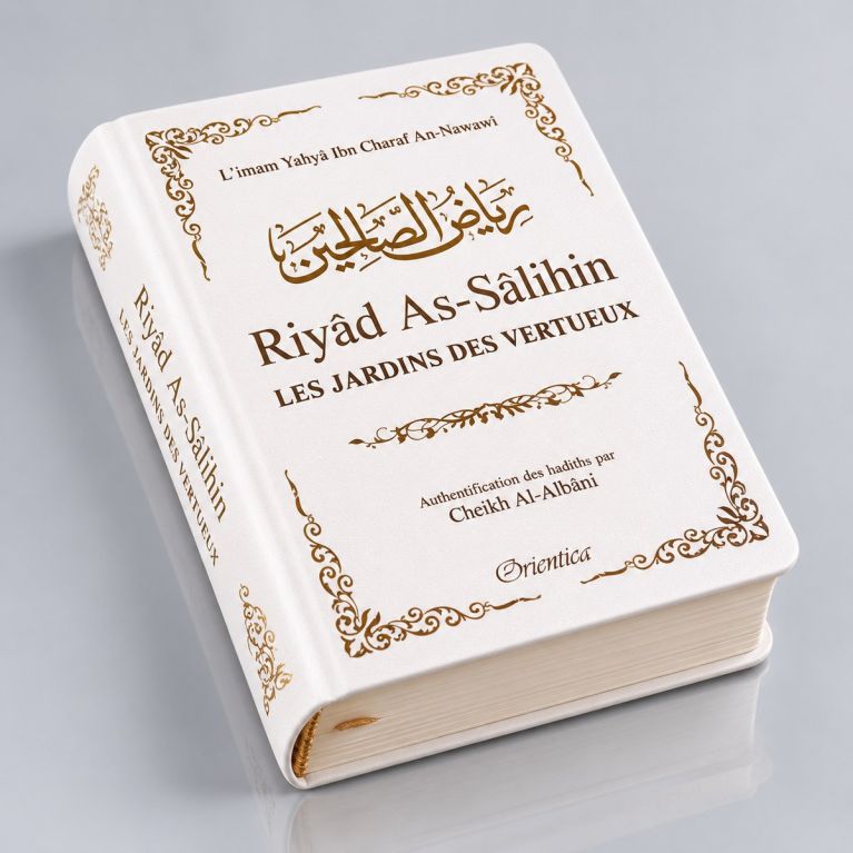 Riyad As-Salihine de l'Imam Al Nawawi - Blanc - De Poche - Les Jardins des Vertus - Edition Orientica