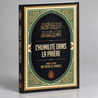 L’Humilité dans la Prière - L’Imam, Al-Hafiz ibn Rajab al-Hanbali - Edition Ibn Badis
