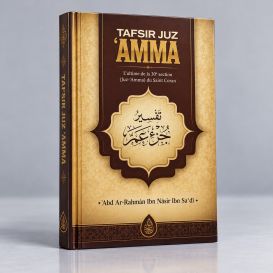 Tafsir Juz 'Amma - Cheikh Sa'di - Edition Ibn Badis