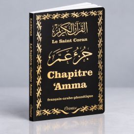Le Saint Coran Grand Format - Chapitre Amma (Jouz' 'Ammâ) Français-Arabe-Phonétique - Couverture Noir - Edition Orientica
