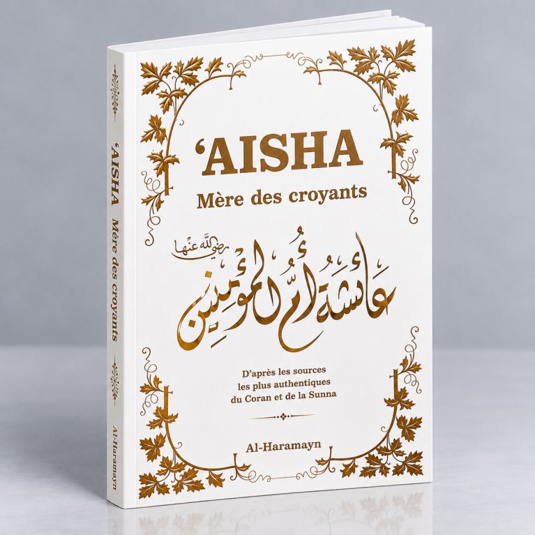 Aisha - Mère des Croyants - Couverture Blanc Dorée - Edition Al Haramayn