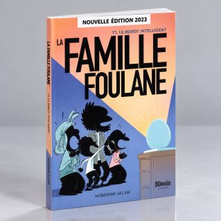BD - Famille Foulane 1 - Le Robot Intelligent T1 - Edition Du Bdouin
