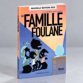 BD - Famille Foulane 1 - Le Robot Intelligent T1 - Edition Du Bdouin