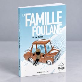 BD - Famille Foulane 5 - Ca glisse ! - Edition Du Bdouin
