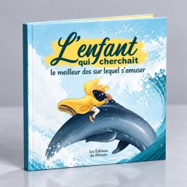 BD - L'enfant Qui Cherchait Le Meilleur Dos Sur Lequel S'amuser - Edition Du Bdouin