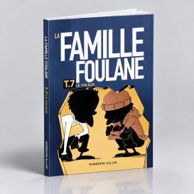 BD - Famille Foulane T. 7 - Le Voleur - Norédine Allam - Edition Du Bdouin
