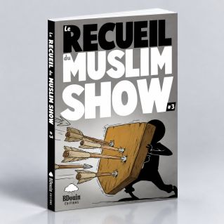 BD - Recueil 3 - Muslim Show - Edition Du Bdouin