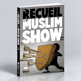 BD - Recueil 3 - Muslim Show - Edition Du Bdouin