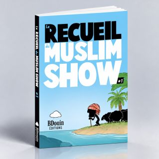 BD - Recueil 2 - Muslim Show - Edition Du Bdouin