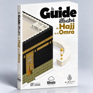 Le Guide du Hajj et de la 'Umra - Edition Bdouin