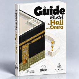 Le Guide du Hajj et de la 'Umra - Edition Bdouin